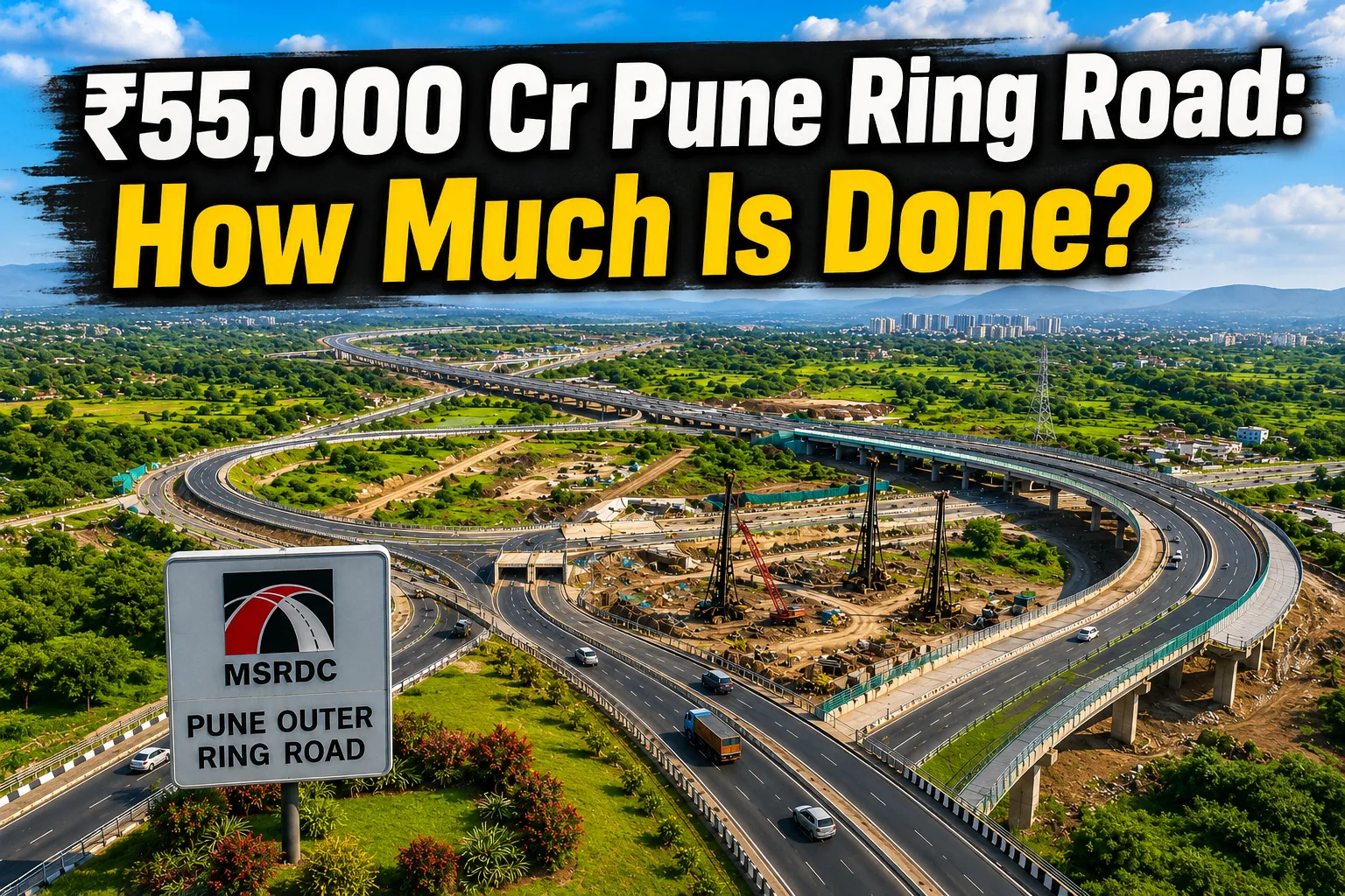 Pune Outer Ring Road 2026: Buyer'S Guide & Real Estate Impact